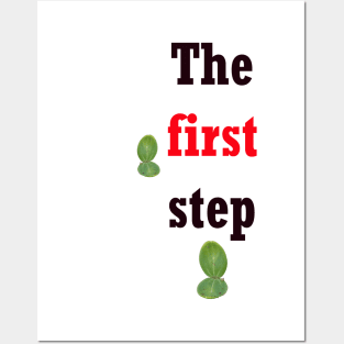 The first step Posters and Art